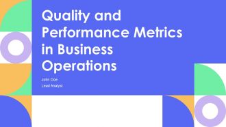 Quality And Performance Metrics In Business Operations PPT Sample AT