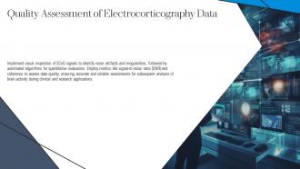 Quality Assessment Of Electrocorticography Data PPT Graphics ST AI SS