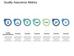 Quality assurance metrics ppt powerpoint presentation gallery guidelines cpb