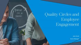 Quality Circles And Employee Engagement PPT Example AT