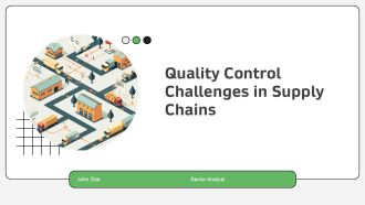 Quality Control Challenges In Supply Chains PPT Outline AT