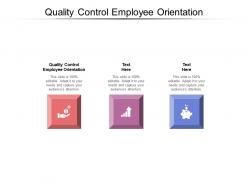 Quality control employee orientation ppt powerpoint presentation infographics infographic cpb