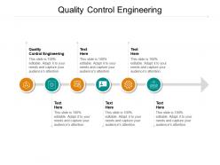 Quality control engineering ppt powerpoint presentation infographic template skills cpb