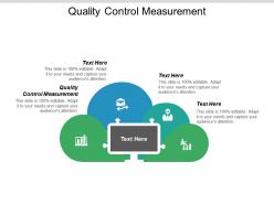 Quality control measurement ppt powerpoint presentation portfolio outfit cpb