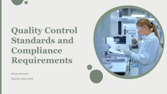 Quality Control Standards And Compliance Requirements PPT Information AT