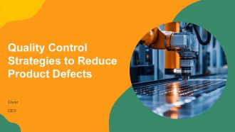 Quality Control Strategies To Reduce Product Defects PPT Demonstration AT