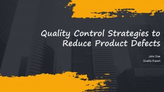 Quality Control Strategies To Reduce Product Defects PPT Structure AT