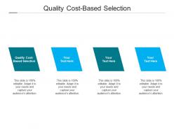 Quality cost based selection ppt powerpoint presentation styles backgrounds cpb