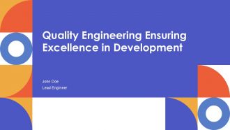 Quality Engineering Ensuring Excellence In Development PPT Outline ACP