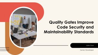 Quality Gates Improve Code Security And Maintainability Standards PPT Graphics AT