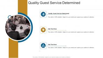 Quality Guest Service Determined In Powerpoint And Google Slides Cpb