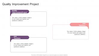 Quality Improvement Project In Powerpoint And Google Slides Cpb