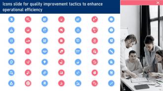 Quality Improvement Tactics To Enhance Operational Efficiency Strategy CD V Appealing Ideas