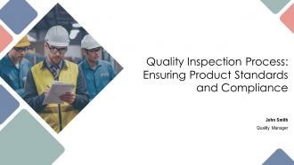 Quality Inspection Process Ensuring Product Standards And Compliance PPT Slides AT