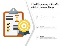 Quality journey checklist with assurance badge
