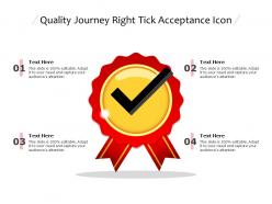 Quality journey right tick acceptance icon