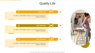 Quality Life In Powerpoint And Google Slides Cpb