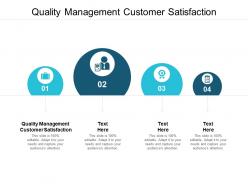 Quality management customer satisfaction ppt powerpoint styles cpb