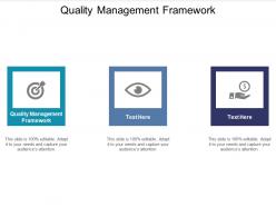 Quality management framework ppt powerpoint presentation visual aids images cpb