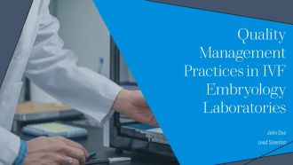 Quality Management Practices In IVF Embryology Laboratories PPT PowerPoint AT