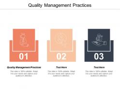 Quality management practices ppt powerpoint presentation styles summary cpb