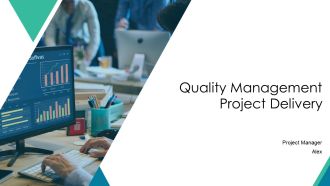 Quality Management Project Delivery PPT PowerPoint AT