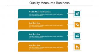Quality Measures Business Ppt Powerpoint Presentation Summary Slides Cpb