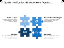Quality notification batch analysis vendor evaluation usage decision processing