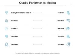 Quality performance metrics ppt powerpoint presentation gallery example file cpb