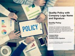 Quality policy with company logo name and signature