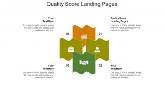 Quality score landing pages ppt powerpoint presentation layouts design templates cpb