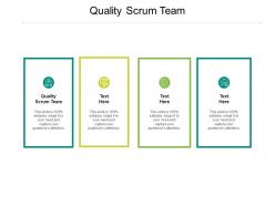 Quality scrum team ppt powerpoint presentation portfolio visuals cpb