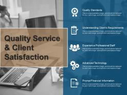 Quality Service And Client Satisfaction Ppt Slide Templates