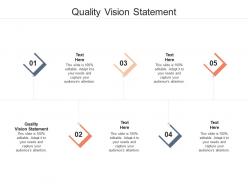 Quality vision statement ppt powerpoint presentation professional portrait cpb