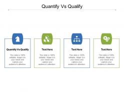 Quantify vs qualify ppt powerpoint presentation infographics pictures cpb