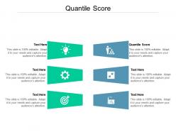 Quantile score ppt powerpoint presentation inspiration infographic template cpb