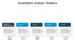 Quantitative analysis statistics ppt powerpoint presentation design ideas cpb