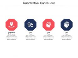 Quantitative continuous ppt powerpoint presentation infographic template deck cpb