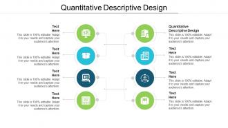Quantitative descriptive design ppt powerpoint presentation slides styles cpb
