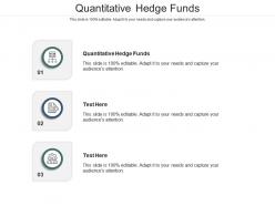 Quantitative hedge funds ppt powerpoint presentation model information cpb