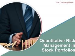 Quantitative Risk Management In Stock Portfolios Powerpoint Presentation Slides