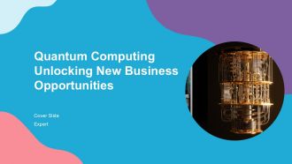 Quantum Computing Unlocking New Business Opportunities PPT Mockup ACP Quantum Computing Unlocking New Business Opportunities PPT Mockup ACP