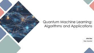 Quantum Machine Learning Algorithms And Applications PPT Graphics AT
