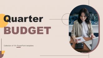 Quarter Budget Powerpoint Ppt Template Bundles