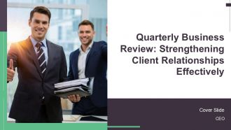 Quarterly Business Review Strengthening Client Relationships Effectively PPT Information AT Quarterly Business Review Strengthening Client Relationships Effectively PPT Information AT