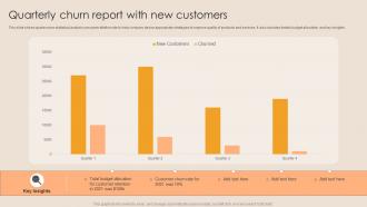 Quarterly Churn Report With New Customers