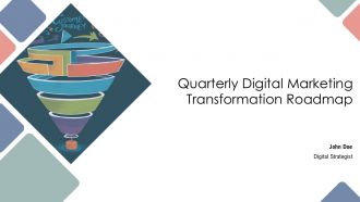 Quarterly Digital Marketing Transformation Roadmap PPT Demonstration AT