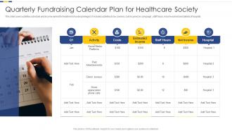 Quarterly Fundraising Calendar Plan For Healthcare Society