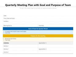 Quarterly meeting plan with goal and purpose of team