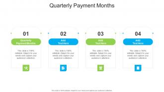 Quarterly Payment Months In Powerpoint And Google Slides Cpb